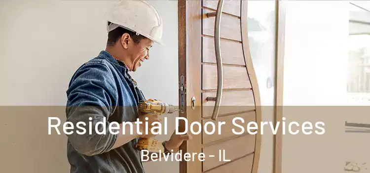 Residential Door Services Belvidere - IL